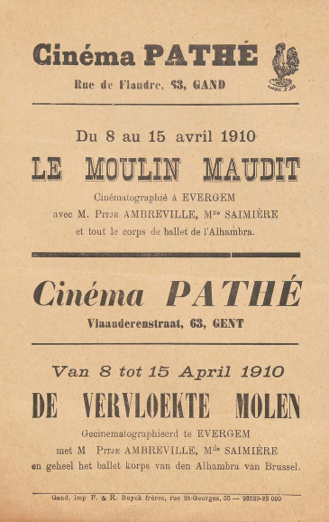 <p>Reclamebrochure van Cinéma Pathé in Gent, 1910. <em>Le moulin maudit</em>, opgenomen in het Oost-Vlaamse Belzele (Evergem), werd in 1909 door de Franse cineast Alfred Machin gerealiseerd. Het is de oudst bewaarde Belgische fictiefilm. Machin stond vanaf 1912 aan het hoofd van de Pathé-productiemaatschappij Belge Cinéma Film en realiseerde in de periode 1912-1914 een twintigtal films. Daarmee trapte hij de Belgische speelfilmproductie op gang. (Universiteitsbibliotheek Gent)</p>