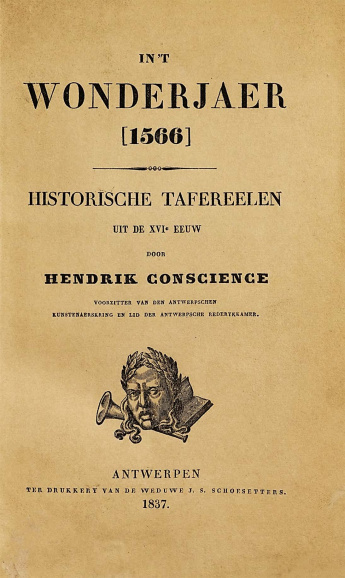 <p><em>In ’t Wonderjaer</em> van Hendrik Conscience (1837) was de eerste Nederlandstalige roman van België. De publicatie was zo spraakmakend dat Conscience op audiëntie werd uitgenodigd bij koning Leopold I. (Erfgoedbibliotheek Hendrik Conscience)</p>