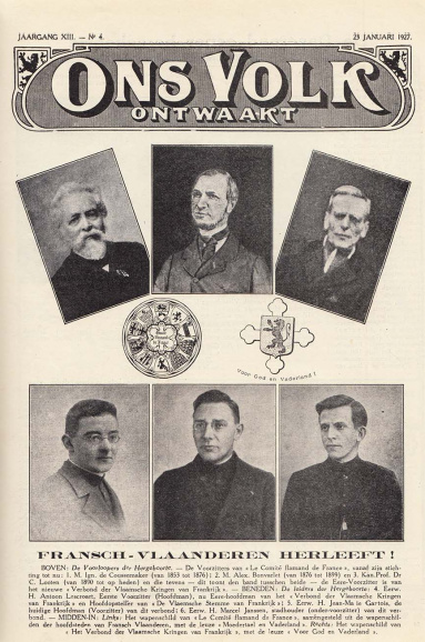 <p>Voorpagina van <em>Ons Volk Ontwaakt</em> (23 januari 1927) met bovenaan de voorzitters van het Comité flamand de France (De Coussemaker, Bonvarlet, Looten) en onderaan de priesters (Lescroart, Gantois en Janssen) die het in 1924 gestichte Verbond der Vlaamsche Kring van Frankrijk leidden. (ADVN, VY103)</p>