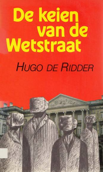<p>Een van dé succesboeken van het Davidsfonds in de Keurreeks was <em>De keien van de wetstraat</em> (1987) van journalist Hugo de Ridder. (ADVN, VW26/159)</p>