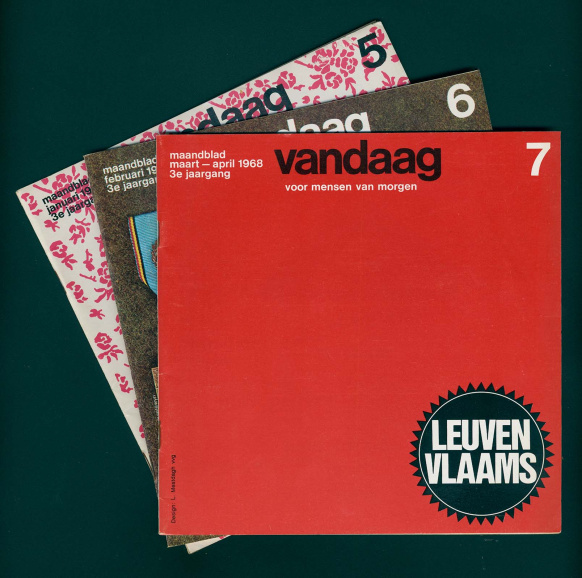 <p>Het tijdschrift <em>Vandaag voor mensen van morgen</em> verscheen vanaf 1965 en was het ledenblad van het VKSJ, VVKM, KSA en VVKS dat zich richtte tot jongeren vanaf 16 jaar. In het voorjaar van 1968 stond de leuze ‘Leuven Vlaams’ prominent op hun cover. (Collectie ADVN, VY1703)</p>