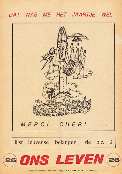 <p>Na het bisschoppelijk mandement verscheen deze paginagrote karikatuur op het omslag van het katholieke studentenweekblad <em>Ons Leven</em> (20 mei 1966): een vertoornde Suenens daalt met de stenen tafelen van ‘la Belgique de Papa’ de berg Sinaï af, om de Vlaamse studenten die het gouden kalf van de Vlaamse leeuw aanbidden, mores te leren. (ADVN, VY1633)</p>