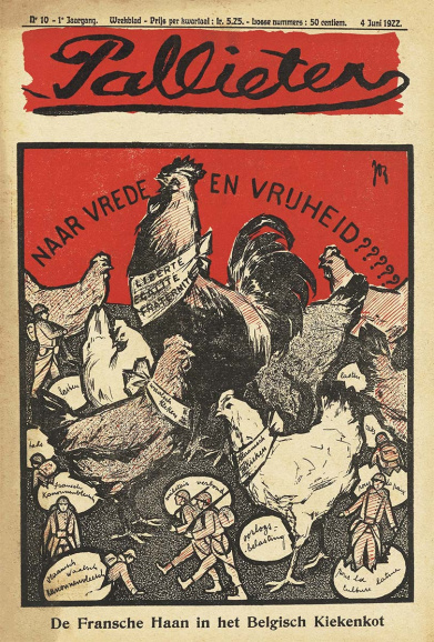 <p>Interpretatie van het Frans-Belgische militair akkoord door het satirische weekblad <em>Pallieter</em> (4 juni 1922). De Franse haan is de baas in het Belgische kippenhok. Zijn kippen leggen zijn eieren, waaronder oorlogsbelasting, taksen en kanonnenvlees. Ontwerp Jos de Swerts. (ADVN, VY400)</p>